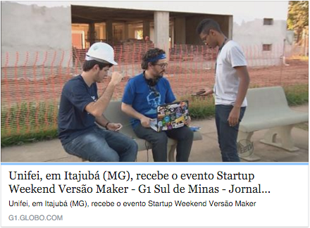 Startup Weekend Maker UNIFEI — Jornal da EPTV